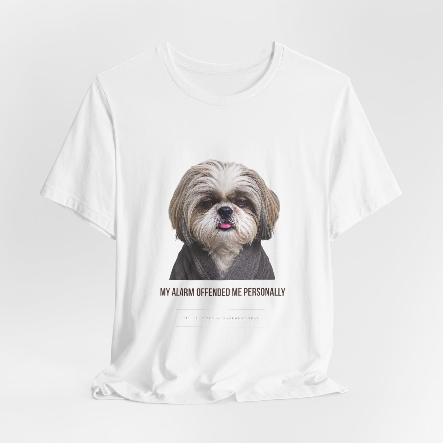 Funny Dog Mom Graphic Tee — "My Alarm Offended Me Personally"
