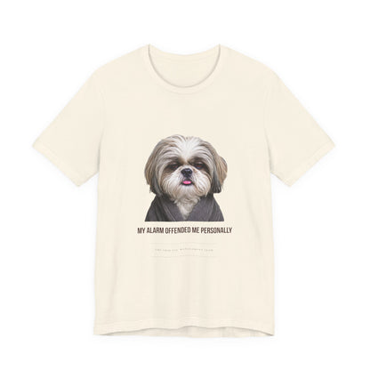 Funny Dog Mom Graphic Tee — "My Alarm Offended Me Personally"